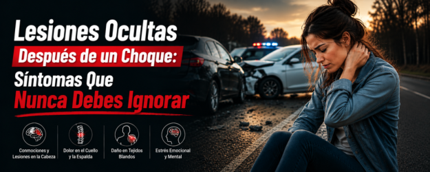 Lesiones Ocultas Después de un Choque