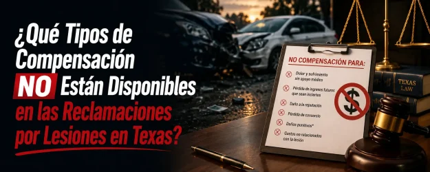 ¿Qué Compensación NO Está Disponible en Lesiones en Texas?